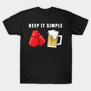 Keep It Simple - Boxing and Beer T-Shirt